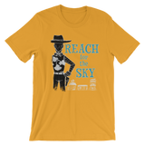 Reach for the Sky unisex short-sleeve t-shirt