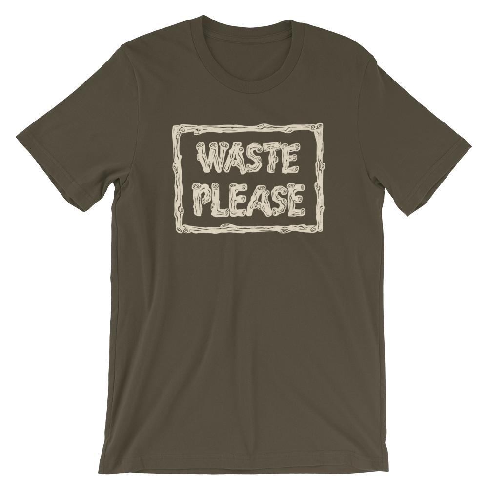 Waste Please unisex short sleeve t-shirt